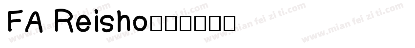 FA Reisho字体转换